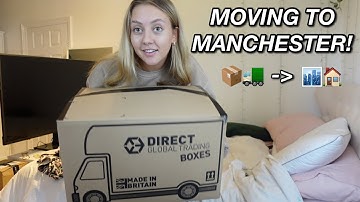 MOVE TO MANCHESTER WITH ME! Moving Vlog pt.1