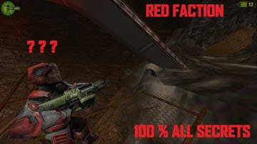 Red Faction - All Of The Secret Rooms 100% (UPDATED)