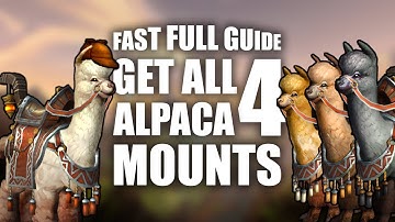 How to get all 4 Alpaca mounts in WoW [Fast Full Guide]