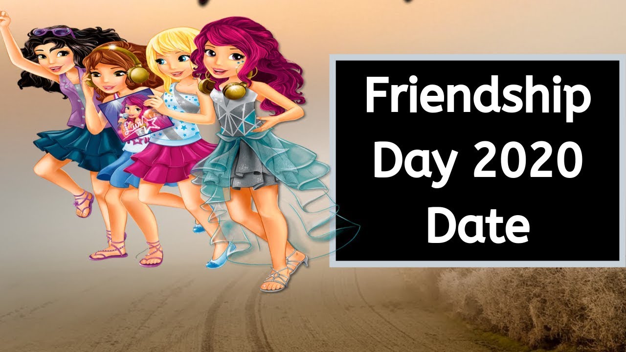 Friendship Day Date 2020 - When is friendship day date in 2020 ...