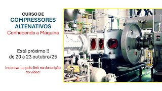 RECIPROCATING COMPRESSOR COURSE - Getting to Know the Machine - evening from October 20 to 23, 2025