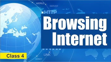 Browsing Internet | Computer Class 4