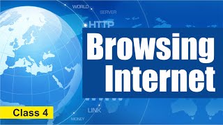 Browsing Internet | Computer Class 4