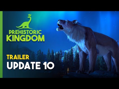 Prehistoric Kingdom | Update 10 Trailer