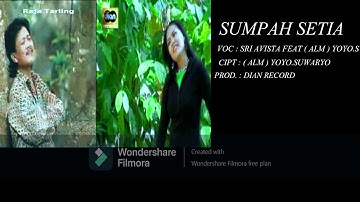 SUMPAH SETIA VOC : ( ALM ) YOYO.SUWARYO FEAT SRI AVISTA
