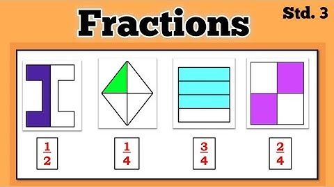 Fractions | std 3 | Maths |Fractional numbers | Exercises and activities| Maharashtra State Board