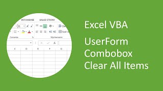Famous Excel VBA UserForm Combobox Clear All Items Wealth