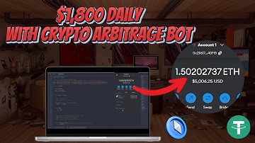 Crypto Arbitrage Bot Tutorial: Earn $1,800 Daily on Ethereum with Smart Contract