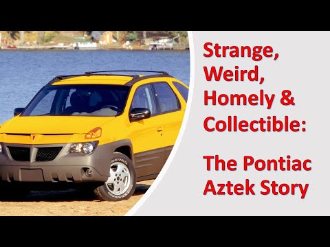 The Pontiac Aztek Development Story: How It Became Strange, Weird, Homely & Even Collectible