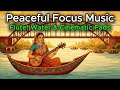 Peaceful Focus Music | Flute, Water &amp; Cinematic Pads