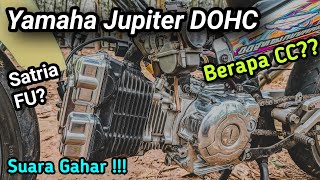 JUPITER DOHC BURKOP SATRIA FU.. SUARANYA GAHAR.. #yamahajupiter #jupitermodifikasi #vega #satriafu