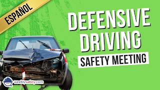 Safety Meeting on Defensive Driving in Spanish