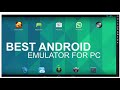 Les meilleurs émulateurs pour tester vos applications mobiles