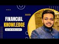 Financial knowledge by mr madhav gupta  win23 community win23