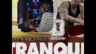 J Balvin   Tranquila ( Dj Halil Ergüleç )mix Resimi