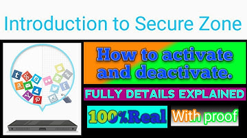 Introduction to secure zone management.how to activate and deactivate. a To z Process with tricks.