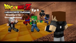Dragon Block C Heroes Arise Ep 9 | Stepping it Up - Gravity Training