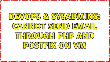 DevOps & SysAdmins: Cannot send email through php and postfix on VM