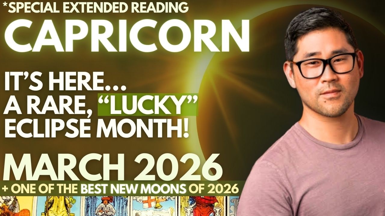 Capricorn March 2026 - YOU NEVER HAD A READING LIKE THIS - FATED NEW BEGINNINGS! 🍾 🌠 Tarot Horoscope