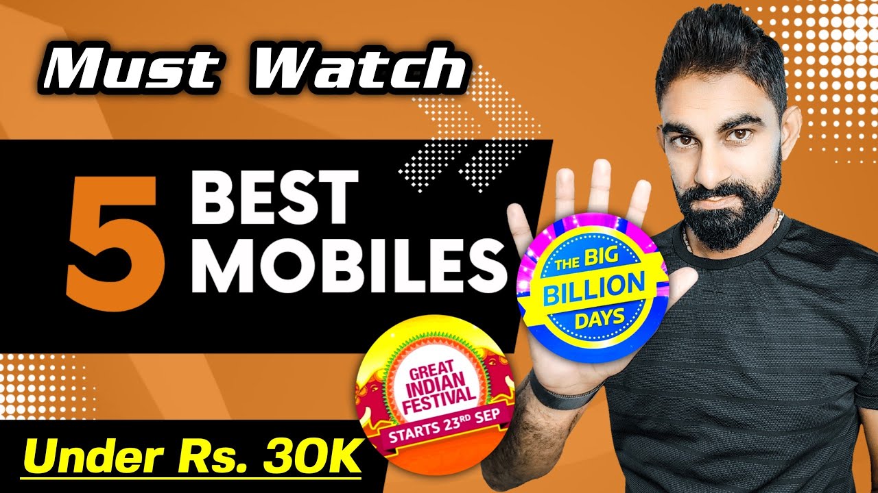Top 5 Mobile under 30000 You can buy in Amazon and Flipkart Sale