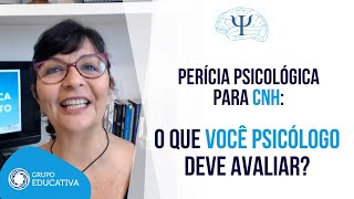 Perícia Psicológica para CNH: o que você psicólogo deve avaliar?