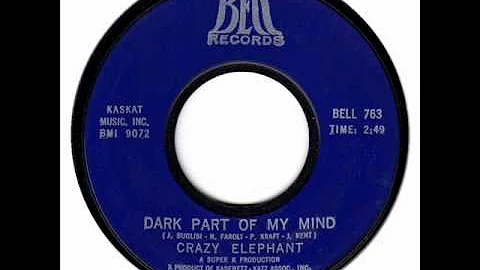 Crazy Elephant - Dark Part Of My Mind