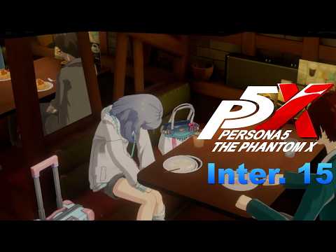 Media Hunter Plays - Persona 5: The Phantom X Intermission 15