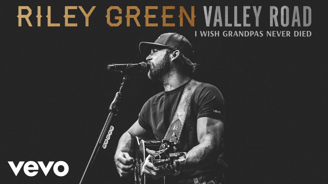 Riley Green - I Wish Grandpas Never Died (Acoustic / Audio)