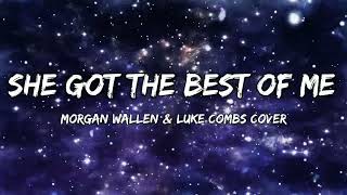 Morgan Wallen - Luke Combs Cover "She Got The Best Of Me" {lyric video}