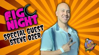 STEVE OZER RETURNS TO DISCUSS ALL THINGS WWE ACTION FIGURES AND MORE - FIGNIGHT #107