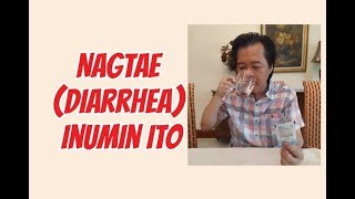 When you have Diarrhea: Take this - by Doc Willie Ong