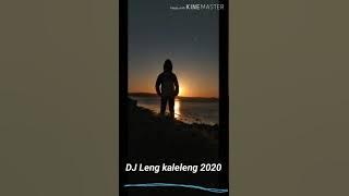 DJ Leng Kaleleng '2020'
