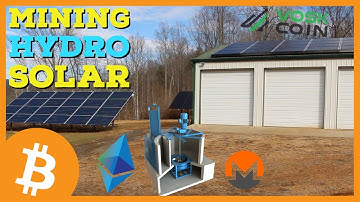 Bitcoin and Cryptocurrency Mining W/ Hydro & Solar POWER!
