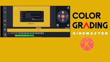 Color grading with Kinemaster | free color grading one click |How to edit video with kinemaster |