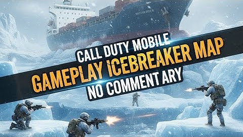Call of Duty Mobile Gameplay Icebreaker Map No Commentary 
