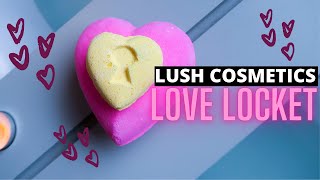 LOVE LOCKET | Lush Cosmetics | Valentines Bath Bomb Demo & Underwater Camera! screenshot 1