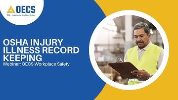 OSHA Injury Illness Record Keeping: Workplace Safety Webinar (see updated video in description)
