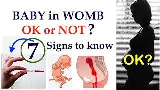 Signs to know baby in womb is OK or not