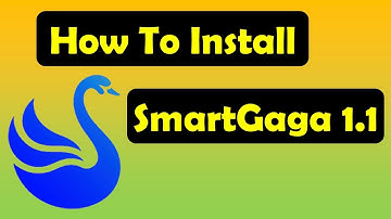 How To Install SmartGaGa 1.1.646.1