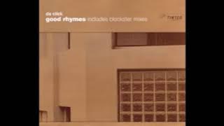 Da Click - Good Rhymes (Blockster Delight Edit)
