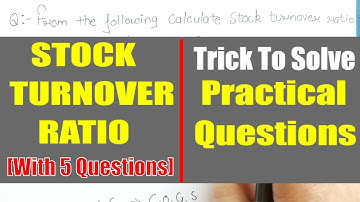 #4 Inventory Turnover Ratio | With 5 Practical Problems | How to Calculate Stock Turnover Ratio