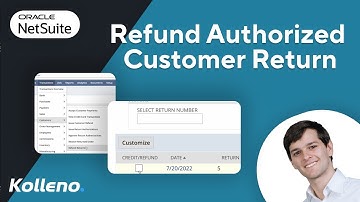 NetSuite Tutorial | How to Refund an Authorized Customer Return