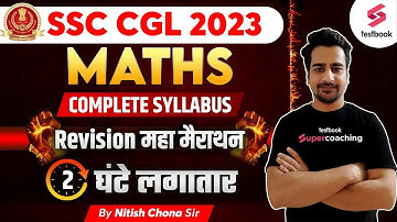 SSC CGL Maths Marathon 2023 | SSC CGL Maths Expected Paper | SSC CGL Maths Practice Set | Nitish Sir