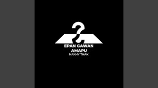 Epan Gawan Amapu