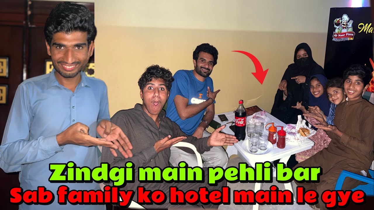 Zindgi main pehli bar sultan bhai sab family ko hotel py legaye{Sultan s Family}