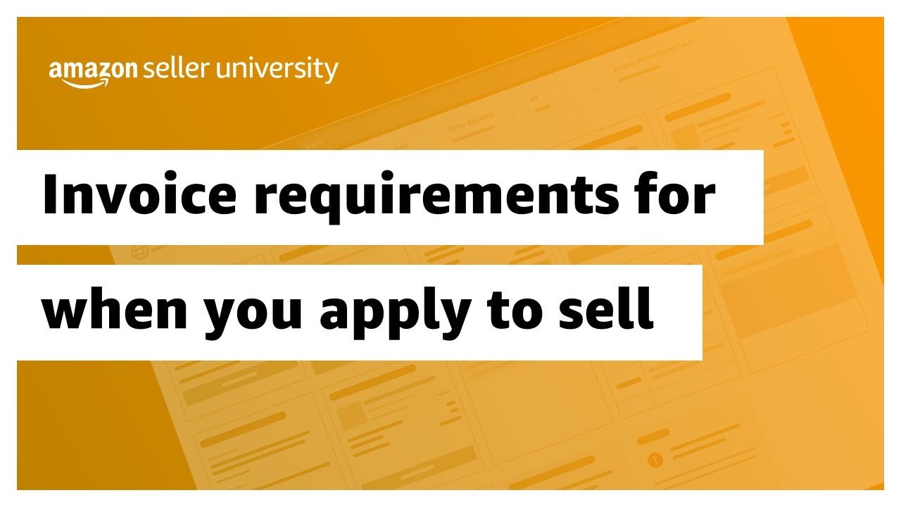 Invoice requirements for when you apply to sell 