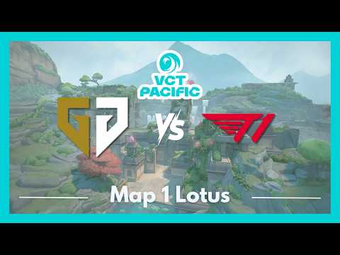 GENG vs T1 | VCT Pacific Stage 2 Playoffs | Map 1 Lotus