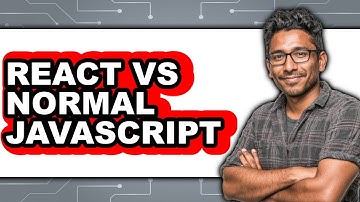 React vs Normal JavaScript - 2025 Comparison