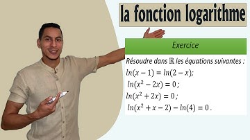 fonction logarithme 2bac exercices - domaine de definition fonction logarithme - equation logarithme