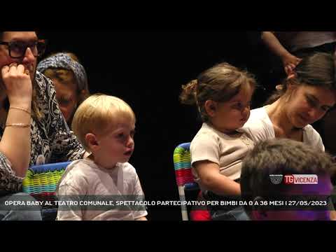 OPERA BABY AL TEATRO COMUNALE, SPETTACOLO PARTECIPATIVO PER BIMBI DA 0 A 36 MESI | 27/05/2023